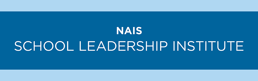 NAIS School Leadership Institute