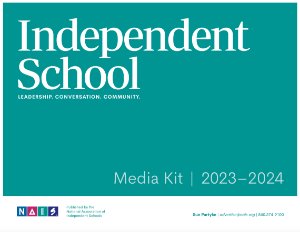 Independent School Magazine Media Kit