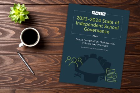 2023–2024 State of Independent School Governance, Part 1